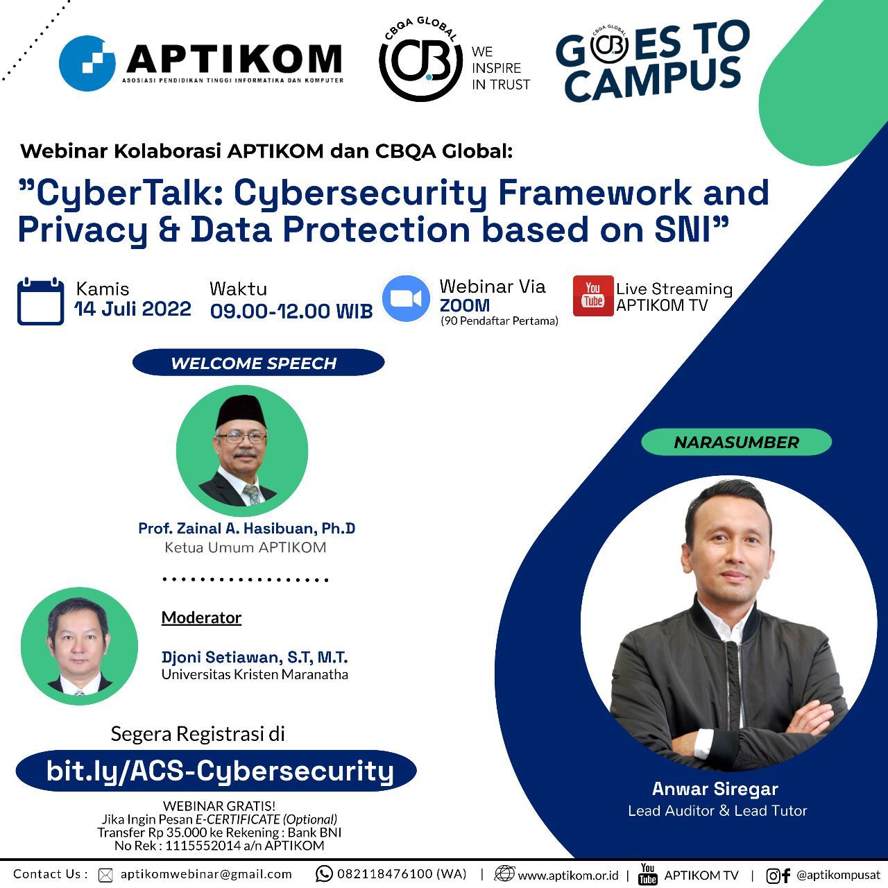 WEBINAR Kolaborasi APTIKOM dan CBQA Global. CyberTalk: Cybersecurity Framework and Privacy & Data Protection based on SNI